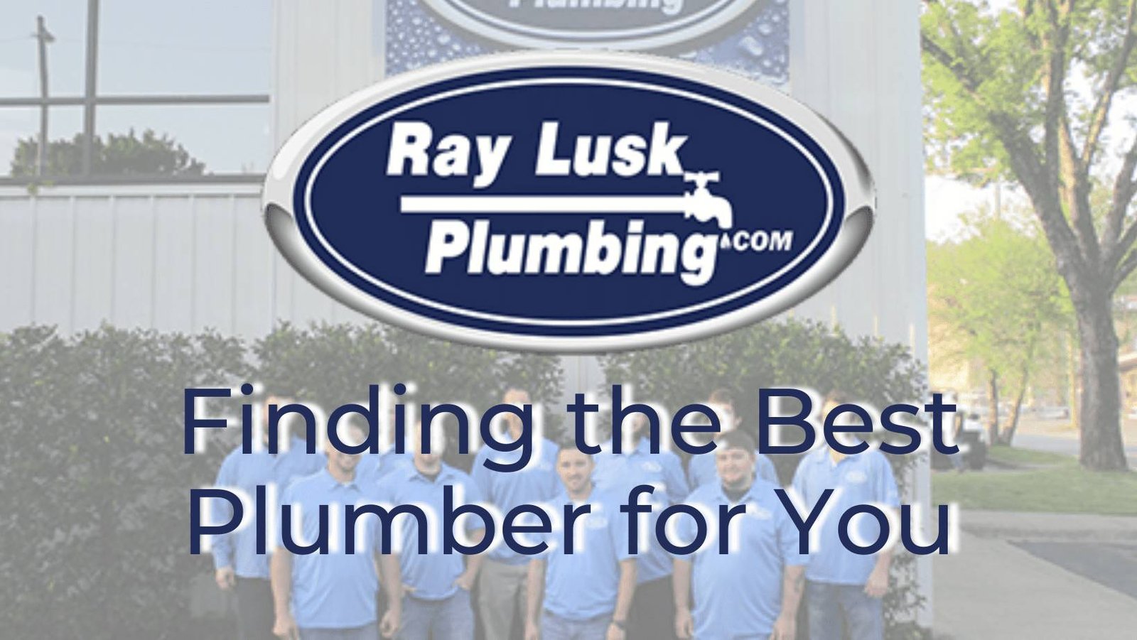 Image text reads: Finding the Right Plumber for You