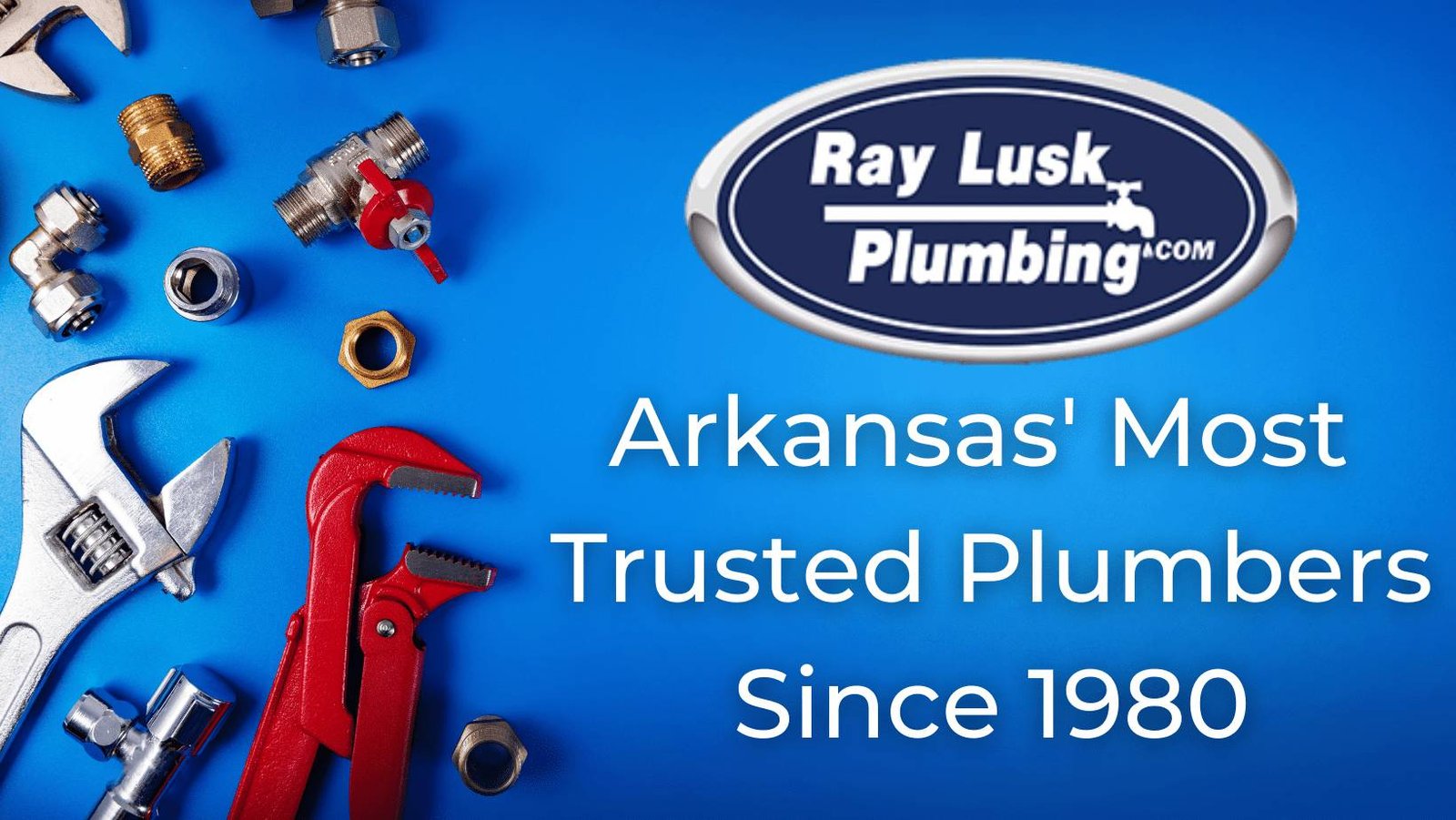 Image text reads: "Arkansas Most Trusted Plumbers Since 1980"